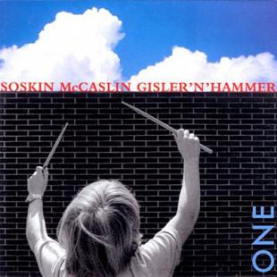 Soskin, McCaslin, Gisler 'N' Hammer One