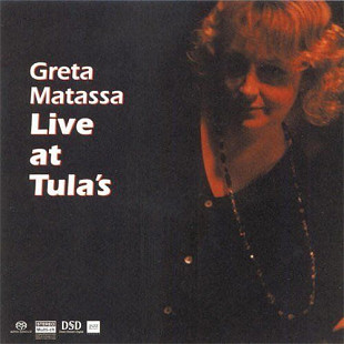 SACD Greta Matassa - Live at Tula's запечатан