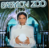 Babylon Zoo – The Boy With The X-Ray Eyes