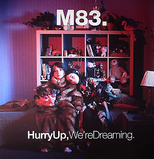 Вінілова платівка M83 – Hurry Up, We're Dreaming. 2LP