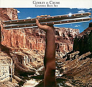 Godley & Creme - Goodbye Blue Sky (ex- 10 CC)