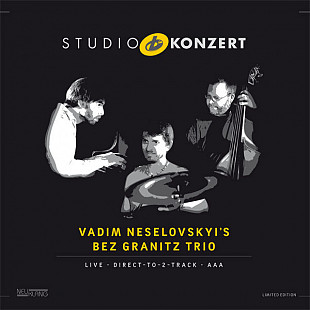 Вінілова платівка Vadim Neselovskyi, Bodek Janke, Alexander Morsey – Bez Granitz Trio Studio Konzert