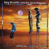 Izzy Stradlin And The Ju Ju Hounds - Izzy Stradlin And The Ju Ju Hounds