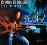 GRAIG CHAQUICO '' Acoustic Planet '' 1994