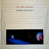 Jon And Vangelis* - Private Collection