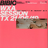 Bibio – WXAXRXP Session