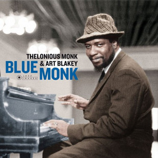 Thelonious Monk & Art Blakey – Blue Monk