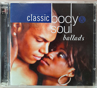 Various - Classic body & soul ballads. Фирменный 2CD. 140гр.