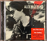 Alex Max Band – «We've All Been There»