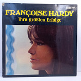 Francoise Hardy – Ihre Grobten Erfolge LP 12" (Прайс 43652)