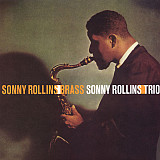 Sonny Rollins – Sonny Rollins/Brass - Sonny Rollins/Trio