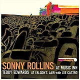 Sonny Rollins / Teddy Edwards With Joe Castro – At Music Inn / At Falcon's Lair