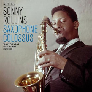 Sonny Rollins – Saxophone Colossus