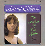 Вінілова платівка Astrud Gilberto - The Shadow Of Your Smile