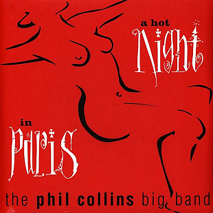 The Phil Collins Big Band – A Hot Night In Paris