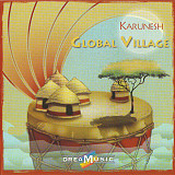 Karunesh – Global Village