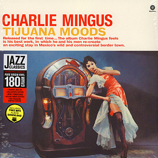 Charles Mingus – Tijuana Moods