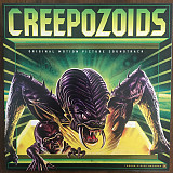 Guy Moon – Creepozoids (Original Motion Picture Soundtrack)