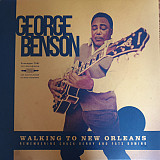 George Benson – Walking To New Orleans (Remembering Chuck Berry And Fats Domino)