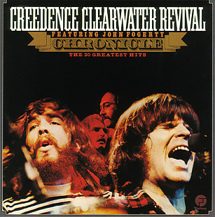 Creedence Clearwater Revival Featuring John Fogerty – Chronicle - The 20 Greatest Hits