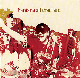 Santana – All That I Am ( USA )