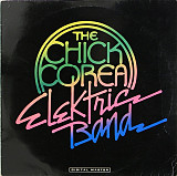 CHICK COREA ELEKTRIC BAND, THE «The Chick Corea Elektric Band» ℗1986