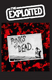 The Exploited - Punks Not Dead (1981/2022)