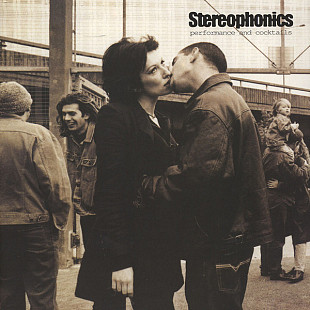 Stereophonics – Performance And Cocktails