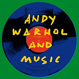 Various – Andy Warhol and Music