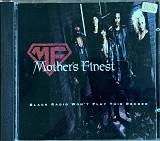 Mother's Finest – «Black Radio Won't Play This Record»