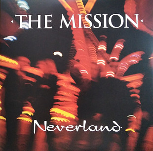 The Mission – Neverland