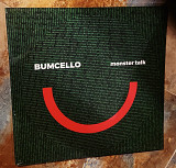 Bumcello – Monster Talk