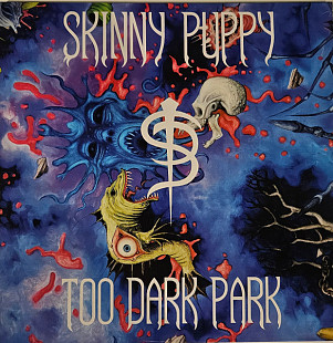 Вінілова платівка Skinny Puppy – Too Dark Park