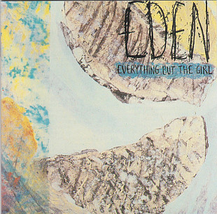 Everything But The Girl 1984 - Eden (firm., EU)