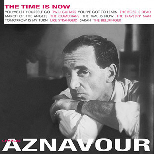 Charles Aznavour – The Time Is Now