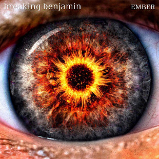 Breaking Benjamin – Ember