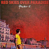 Fischer-Z – Red Skies Over Paradise /1981/