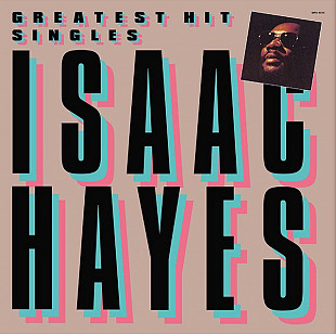 Isaac Hayes – Greatest Hit Singles