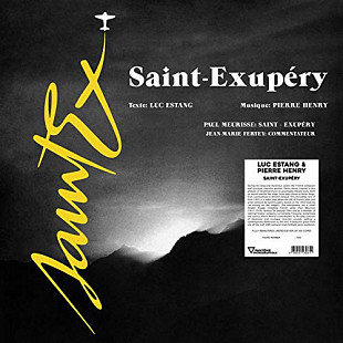 Luc Estang / Pierre Henry / Paul Meurisse / Jean-Marie Fertey – Saint-Exupéry