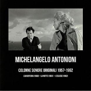 Giovanni Fusco, Giorgio Gaslini – Michelangelo Antonioni - Colonne Sonore Originali 1957-1962