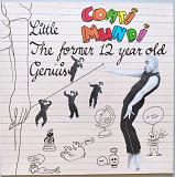 Coati Mundi - The Former 12 Year Old Genuis