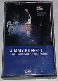 JIMMY BUFFETT One Particular Harbour. Cassette US