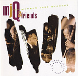 The Modern Jazz Quartet – MJQ & Friends (A 40th Anniversary Celebration) ( USA ) JAZZ