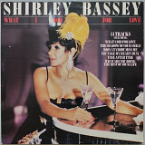 Shirley Bassey - What I Did For Love