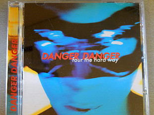 Danger Danger – Four The Hard Way 1997