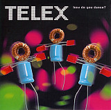 Telex 2006 How Do You Dance? [EU]