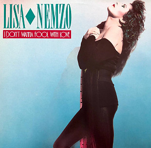 Lisa Nemzo - “I Don’t Wanna Fool With Love”, 12’45Rpm Single