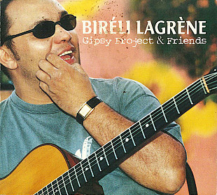 Bireli Lagrene ‎– Gipsy Project & Friends ( France ) Digipak JAZZ