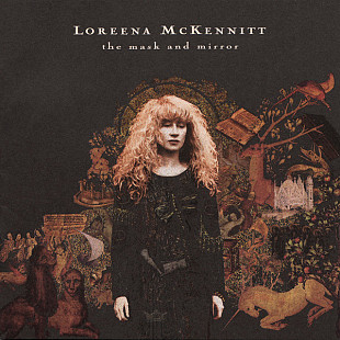 Loreena McKennitt – The Mask And Mirror