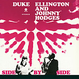 Duke Ellington And Johnny Hodges – Side By Side